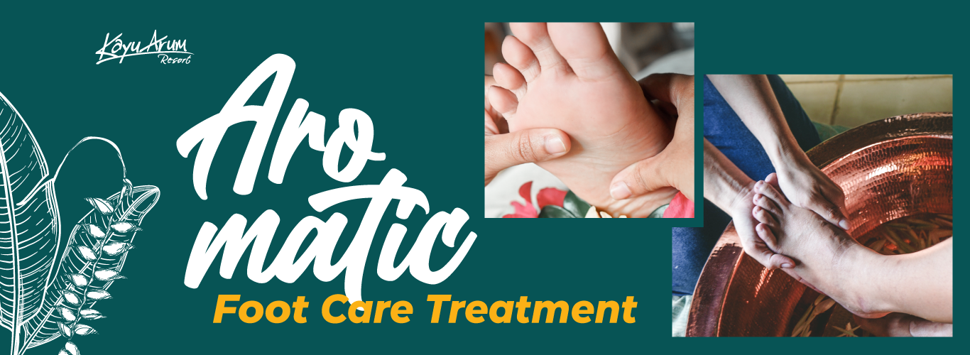 Aromatic Foot Care Treatment, kayu arum resort salatiga , kamaratih spa salatiga
