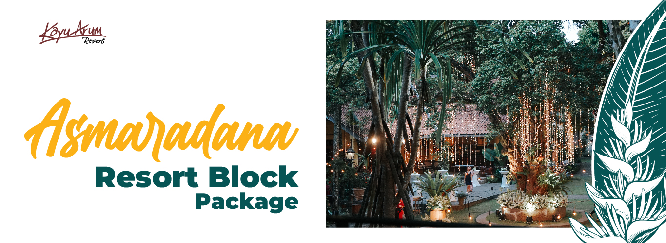 Asmaradana Resort Block Package
